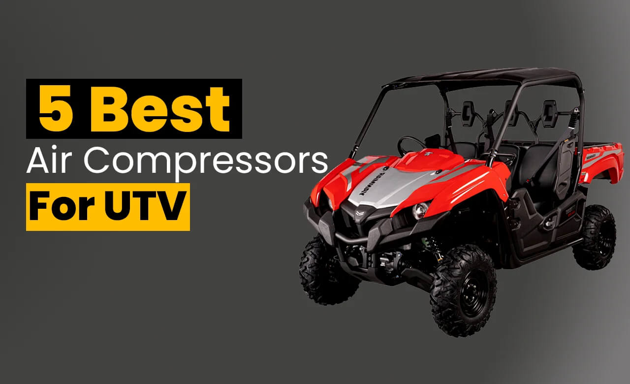 Best Air Compressor For UTV