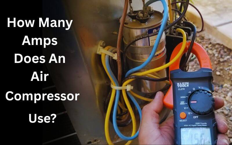 How Many Amps Does An Air Compressor Use
