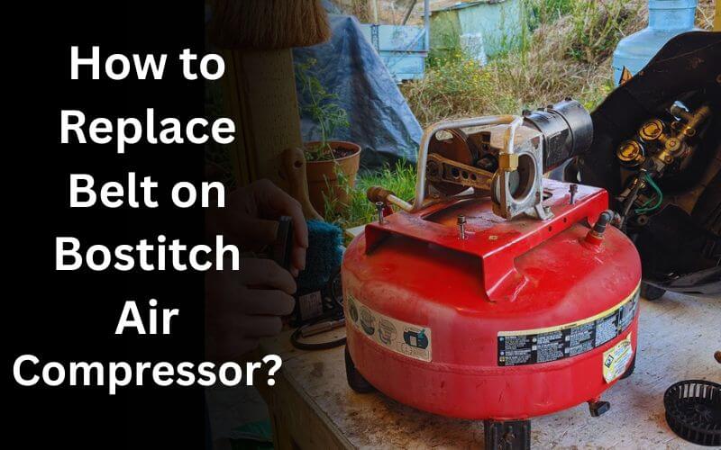 How to Replace Belt on Bostitch Air Compressor