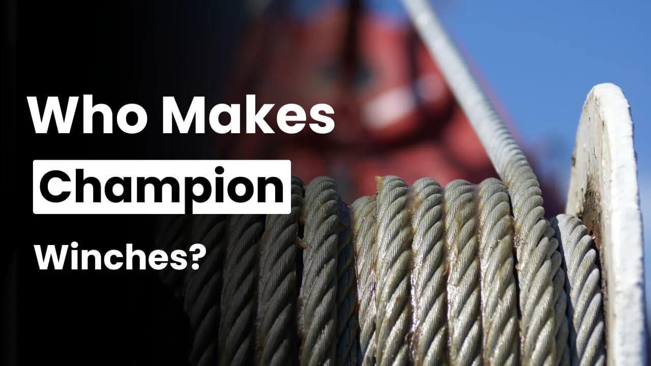 Who Makes Champion Winches